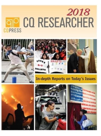 Cover for Cq Researcher · CQ Researcher Bound Volume 2018 (Innbunden bok) (2019)