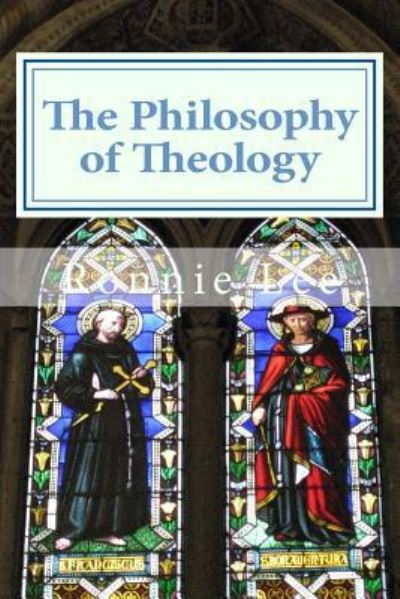 Cover for Ronnie Ka Ching Lee · The Philosophy of Theology (Paperback Book) (2017)