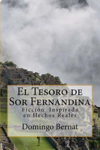 Cover for Domingo Ramon Bernat · El Tesoro de Sor Fernandina (Paperback Book) (2017)