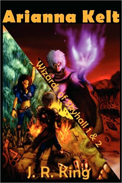 Cover for J R King · Wizards of Skyhall Omnibus (Arianna Kelt and the Wizards of Skyhall, Arianna Kelt and the Renegades of Time) (Paperback Book) (2020)