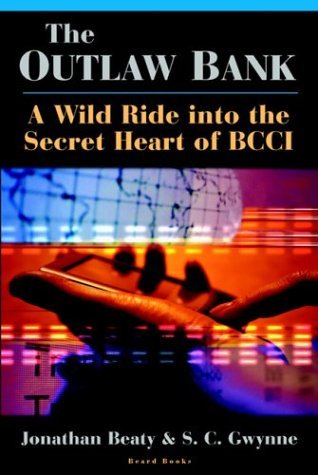 Cover for S. C. Gwynne · The Outlaw Bank: a Wild Ride into the Secret Heart of Bcci (Paperback Book) (2004)