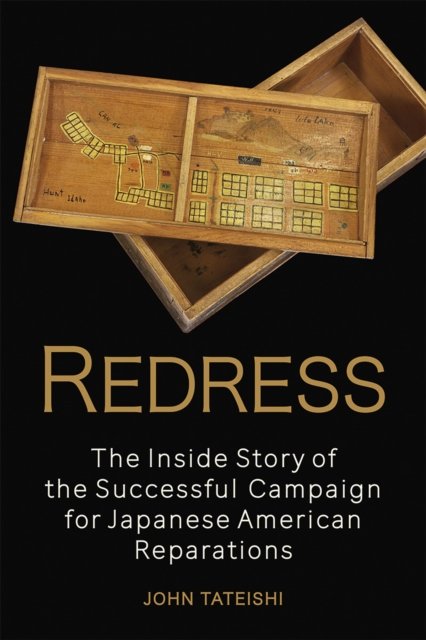 Cover for John Tateishi · Redress: The Inside Story of the Successful Campaign for Japanese American Reparations (Paperback Book) [New edition] (2024)