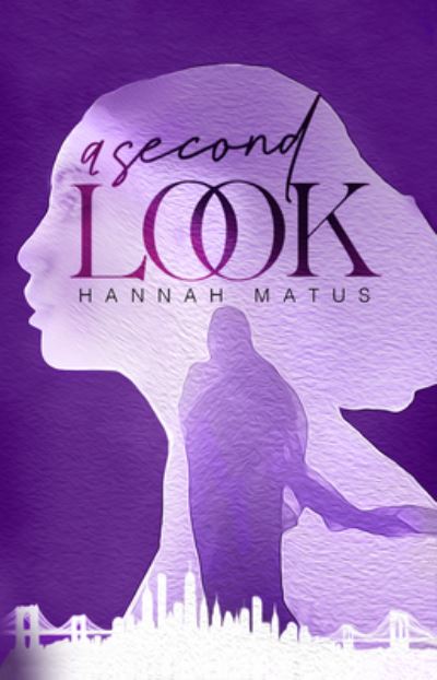 Cover for Hannah Matus Esq · A Second Look (Paperback Book) (2022)