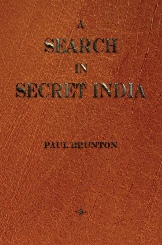 Cover for Paul Brunton · A Search in Secret India (Hardcover Book) (2013)