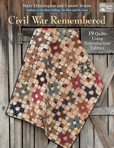 Cover for Mary Etherington · Civil War Remembered: 19 Quilts Using Reproduction Fabrics (Paperback Book) (2015)