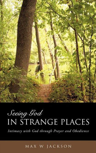 Cover for Max W. Jackson · Seeing God in Strange Places (Paperback Book) (2009)