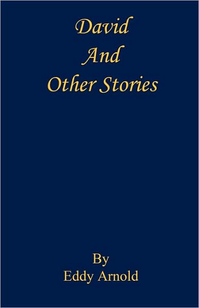 Cover for Eddy Arnold · David and Other Stories (Paperback Book) (2009)