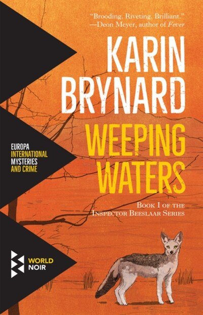Cover for Karin Brynard · Weeping Waters: Book 1 of the Inspector Beeslaar Series (Paperback Book) (2018)