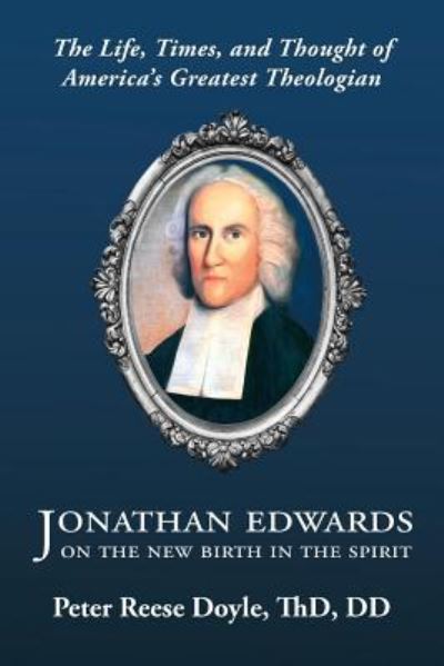 Cover for Peter Reese Doyle · Jonathan Edwards on the New Birth in the Spirit (Paperback Book) (2017)