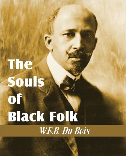 Cover for Du Bois, W E B, Ph.d. · The Souls of Black Folk (Pocketbok) (2011)