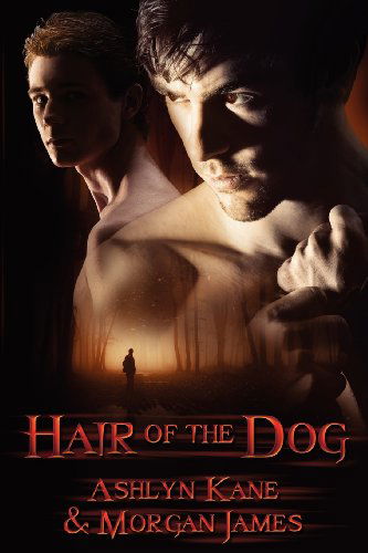 Cover for Ashlyn Kane · Hair of the Dog (Paperback Book) (2012)
