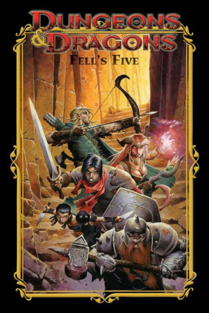 Cover for John Rogers · Dungeons &amp; Dragons: Fell's Five - DUNGEONS &amp; DRAGONS Fell's Five (Hardcover Book) (2014)