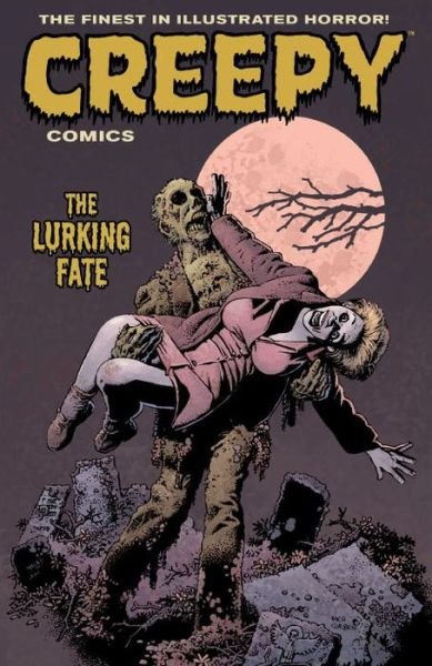 Cover for John Arcudi · Creepy Comics Volume 3: The Lurking Fate (Pocketbok) (2014)