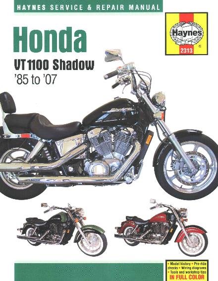 Honda VT1100 Shadow (85-07) Haynes Repair Manual - Haynes Publishing - Kirjat - Haynes Manuals Inc - 9781620921463 - maanantai 20. huhtikuuta 2015