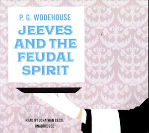 Cover for P G Wodehouse · Jeeves and the Feudal Spirit (CD) (2011)