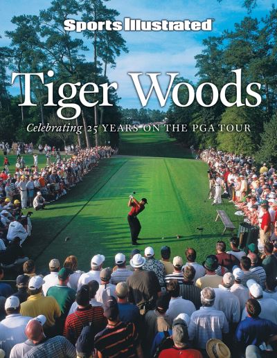 Cover for The Editors of Sports Illustrated Kids · Sports Illustrated Tiger Woods: 25 Years on the PGA Tour (Hardcover Book) (2021)