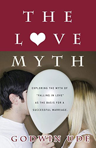 Cover for Godwin Ude · The Love Myth (Paperback Book) (2014)