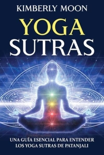 Cover for Kimberly Moon · Yoga Sutras (Pocketbok) (2021)