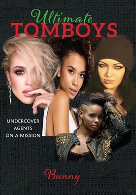 Cover for Bunny Bunny · Ultimate Tomboys (Paperback Book) (2021)