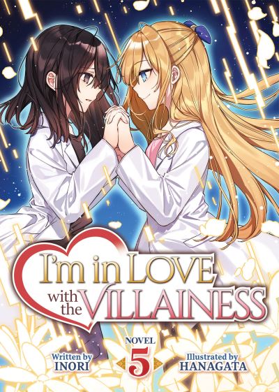 Cover for Inori · I'm in Love with the Villainess (Light Novel) Vol. 5 - I'm in Love with the Villainess (Light Novel) (Paperback Book) (2022)