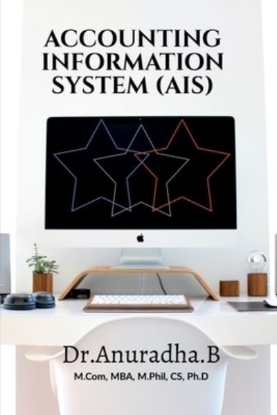 Cover for Anuradha B · Accounting Information System (Ais) (Book) (2021)