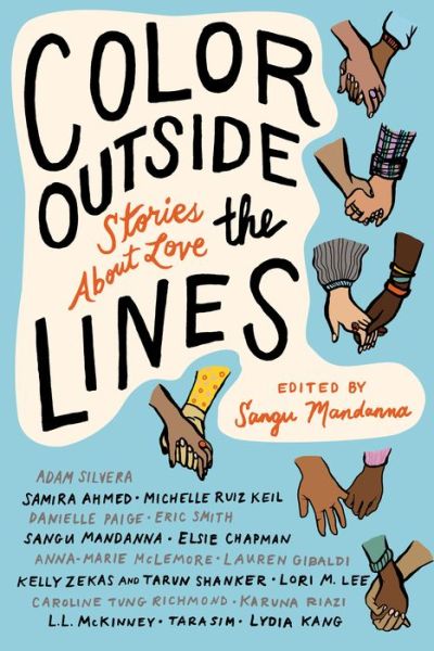 Color Outside The Lines: Stories About Love - Sangu Mandanna - Livres - Soho Press - 9781641290463 - 12 novembre 2019