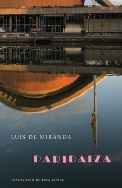 Cover for Luis De Miranda · Paridaiza (Paperback Bog) (2020)