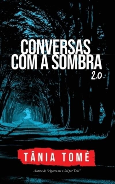 Cover for Tânia Tomé · Conversas com a Sombra 2.0 (Paperback Bog) (2020)