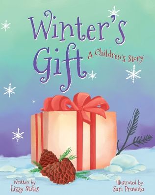 Cover for Lizzy Stites · Winter's Gift (Paperback Book) (2022)