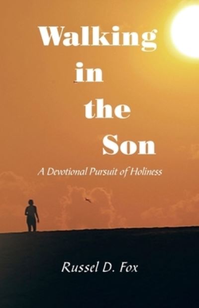 Cover for Russel D. Fox · Walking in the Son (Book) (2022)