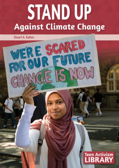 Cover for Stuart A. Kallen · Stand up Against Climate Change (Book) (2021)