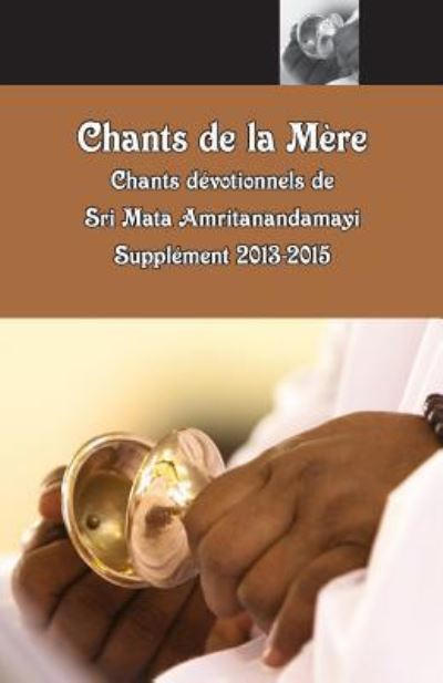 Chants de la Mere, Supplement 2013-2015 - M a Center - Bøger - M.A. Center - 9781680376463 - 27. september 2016