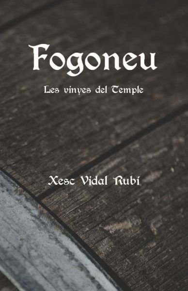 Cover for Xesc Vidal Rubi · Fogoneu (Taschenbuch) (2019)