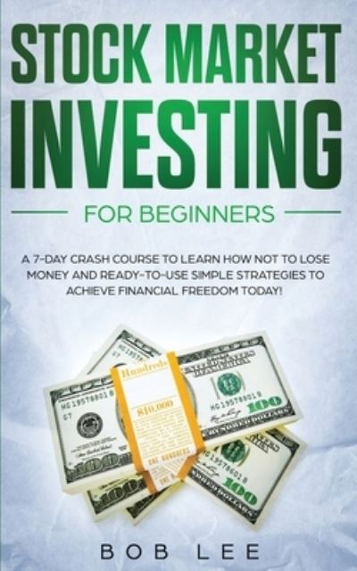 Cover for Bob Lee · Stock Market Investing for Beginners (Paperback Book) (2019)