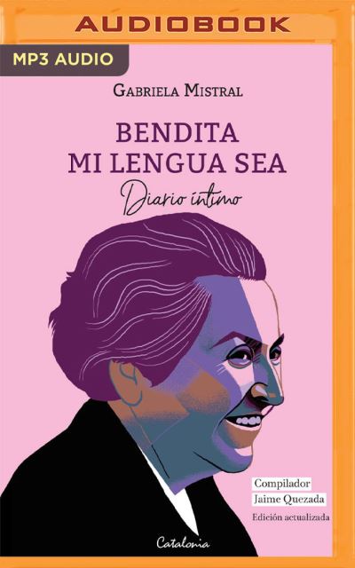 Cover for Gabriela Mistral · Bendita Mi Lengua Sea (CD) (2021)