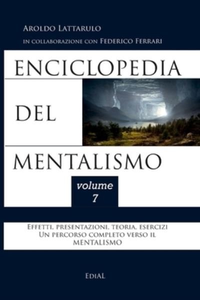 Cover for Aroldo Lattarulo · Enciclopedia del Mentalismo - Vol. 7 (Taschenbuch) (2020)