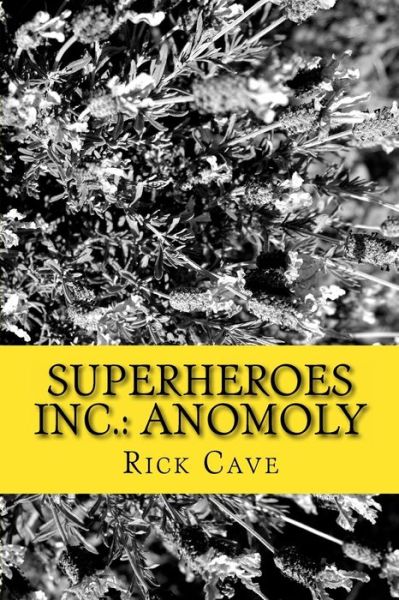 Cover for Rick Cave · Superheroes Inc. (Paperback Book) (2018)