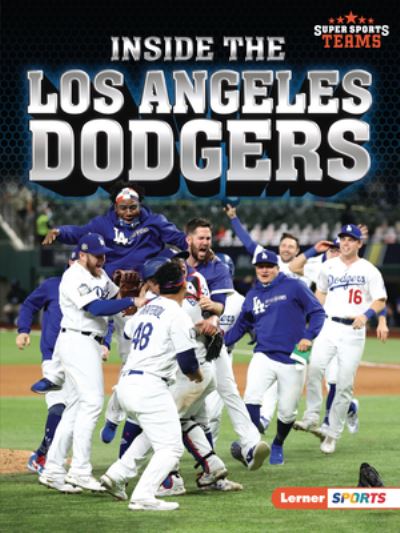 Cover for Jon M. Fishman · Inside the Los Angeles Dodgers (Book) (2022)