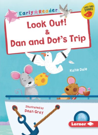 Cover for Katie Dale · Look Out! and Dan and Dot's Trip (Book) (2023)