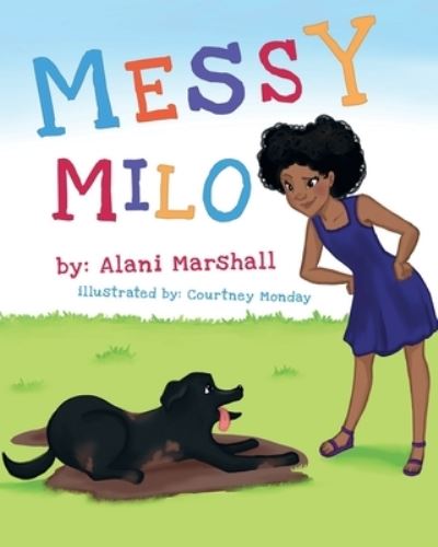 Cover for Alani Marshall · Messy Milo (Taschenbuch) (2021)