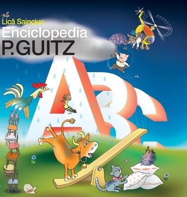 Cover for Lica Sainciuc · Enciclopedia P. Guitz (Innbunden bok) [Romanian edition] (2021)