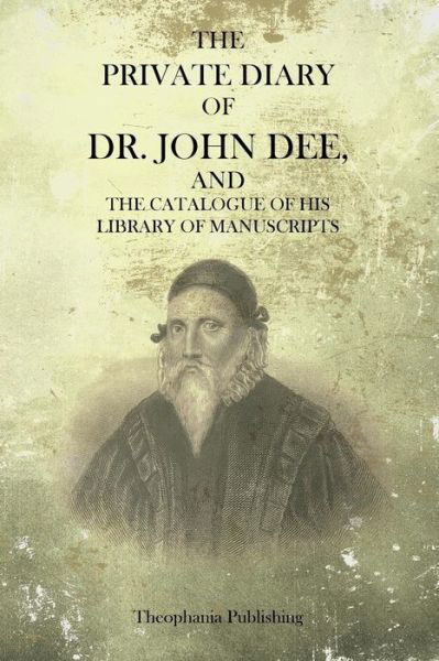 Cover for John Dee · The Private Diary of Dr. John Dee (Pocketbok) (2011)