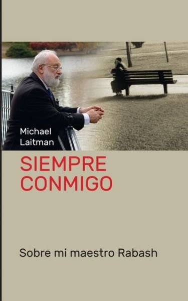 Cover for Michael Laitman · Siempre Conmigo (Paperback Bog) (2021)