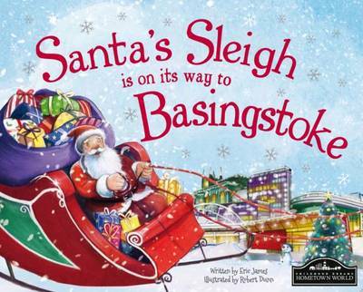 Santas Sleigh is on Its Way to Basingstoke (Book) (2015)