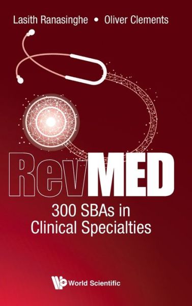 Cover for Ranasinghe, Lasith (Imperial College London, Uk) · Revmed 300 Sbas In Clinical Specialties (Hardcover Book) (2020)