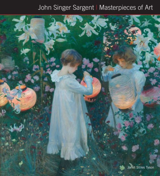 Cover for Janet Tyson · John Singer Sargent Masterpieces of Art - Masterpieces of Art (Hardcover Book) [New edition] (2017)