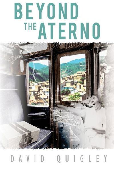 Beyond the Aterno - David Quigley - Livros - Olympia Publishers - 9781788302463 - 27 de junho de 2019