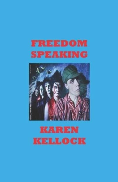 Cover for Karen Kellock · Freedom Speaking (Paperback Book) (2018)