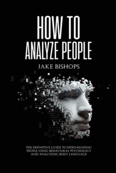 Cover for Jake Bishops · How to Analyze People (Paperback Book) (2021)