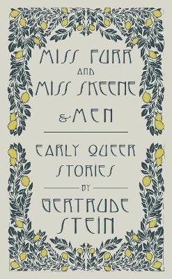 Cover for Gertrude Stein · Miss Furr and Miss Skeene and Men: Early Queer Stories (Paperback Bog) (2025)